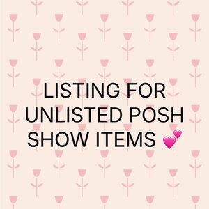 Unlisted Posh Show Items
